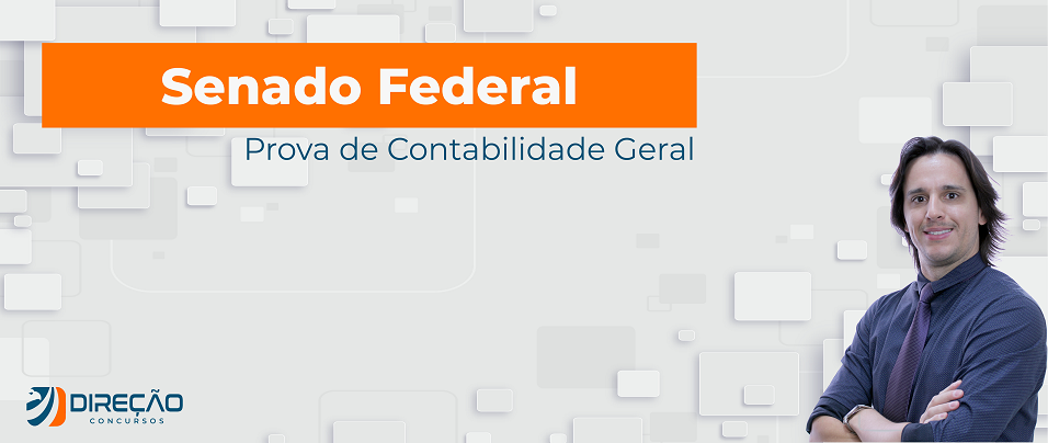 Concurso Senado Federal Prova De Contabilidade Geral Comentada