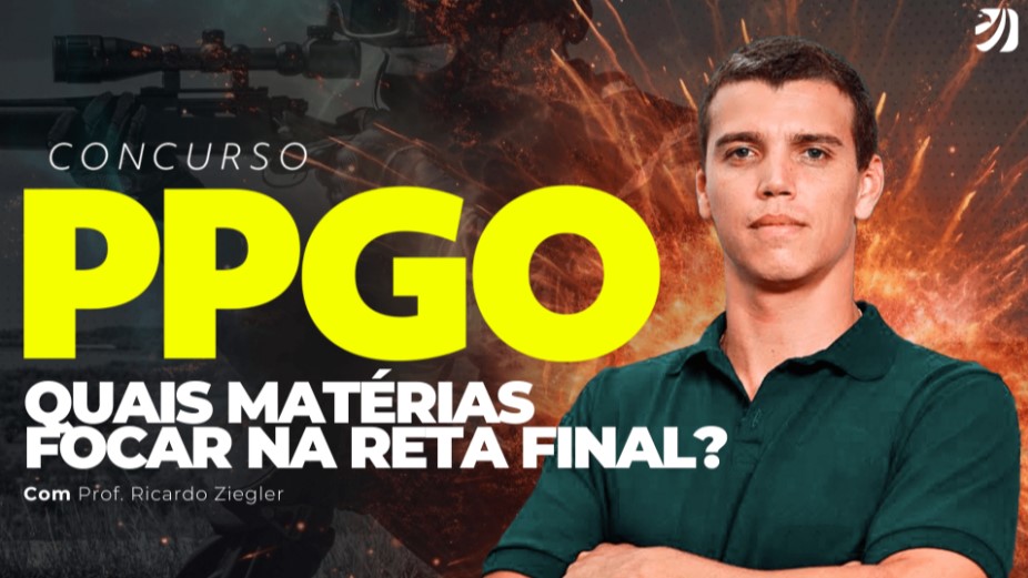 Concurso Ppgo Em Quais Mat Rias Focar Na Reta Final Dire O Concursos