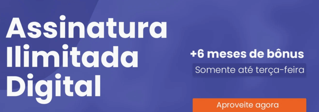 assinatura ilimitada digital