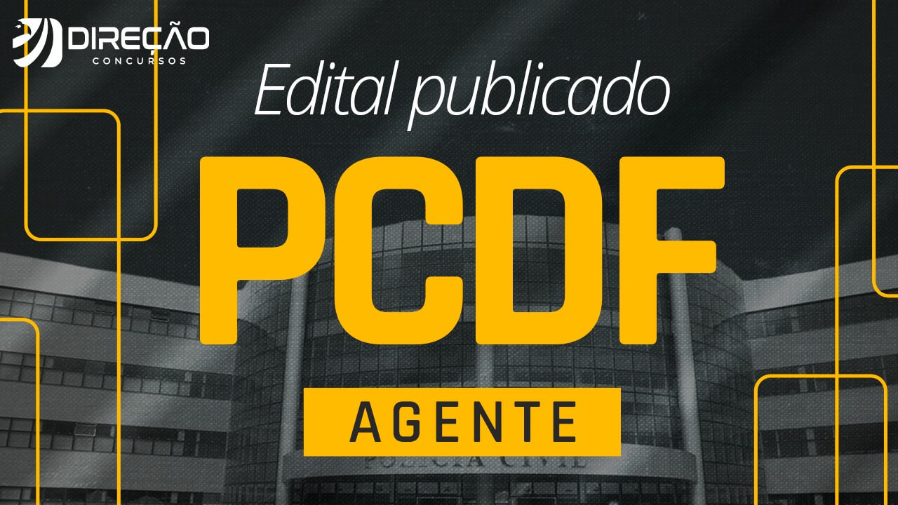 Imagem - Edital PCDF verticalizado: baixe gratuitamente e saiba como estudar