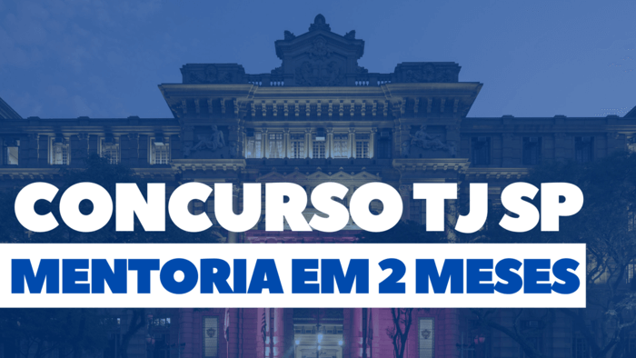 Imagem - Concurso TJ SP: já imaginou bater o edital em apenas 2 meses?