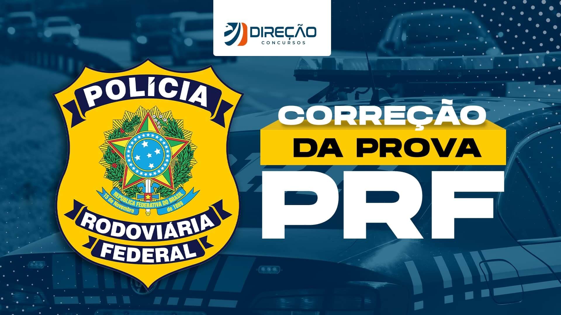 Concurso PRF: Prova Discursiva Corrigida E Comentada | Direção Concursos