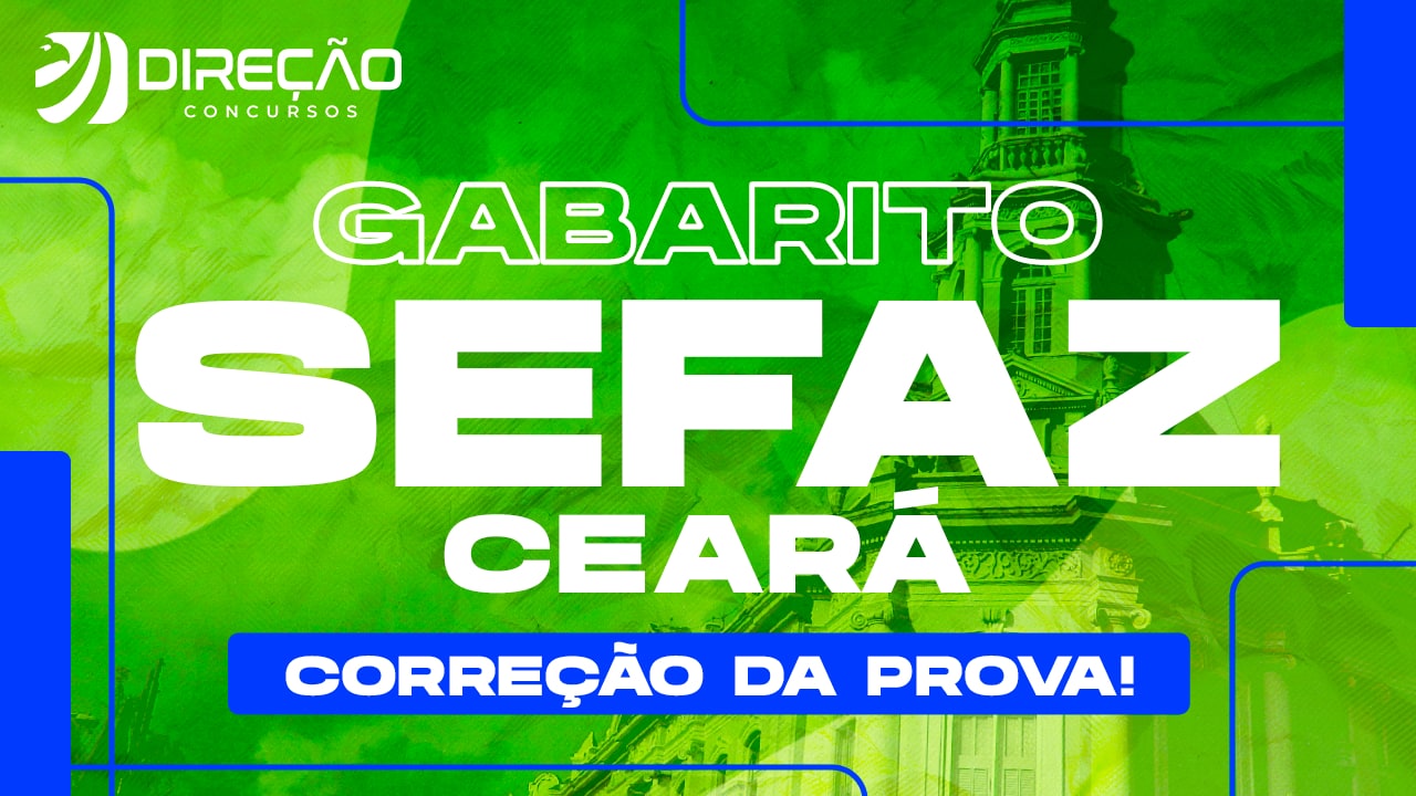 Imagem - Gabarito extraoficial Sefaz CE: questões de Legislação Tributária