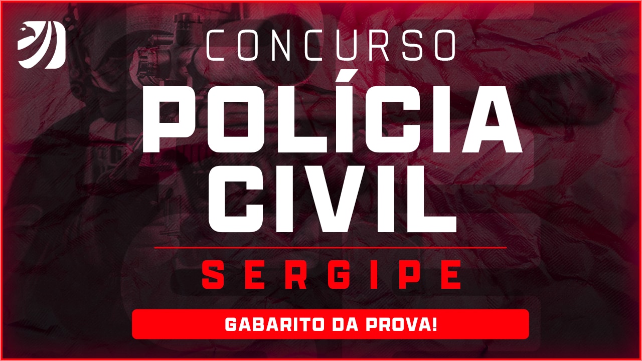 Imagem - PC/SE 2021: Gabarito extraoficial de Direito Penal e Processo Penal.