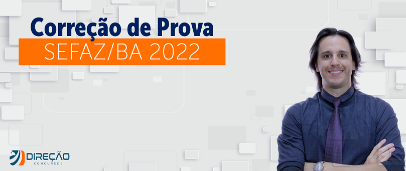 Imagem - SEFAZ/BA 2022: Prova de Contabilidade Comentada