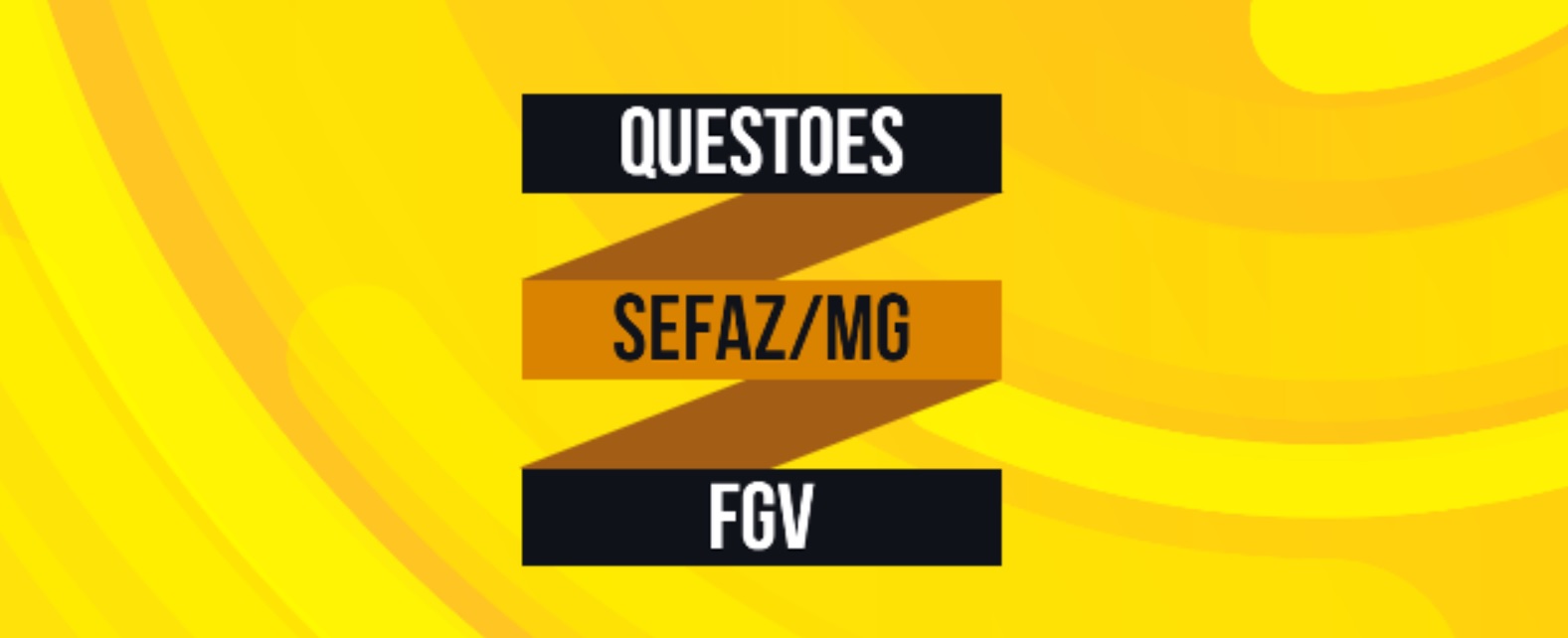Imagem - SEFAZ/MG: Questão Típica da FGV (Parte 01)