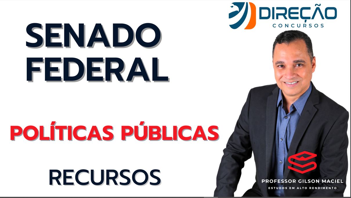 Imagem - Concurso SENADO FEDERAL – Recursos para Políticas Públicas
