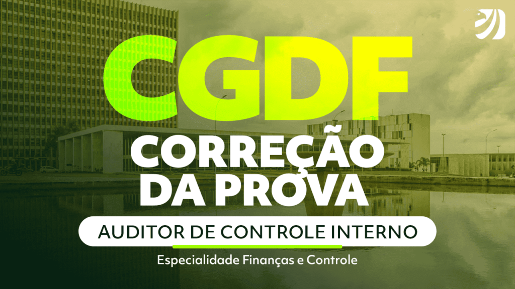 Gabarito CGDF: correção extraoficial para Auditor (Finanças e Controle)!