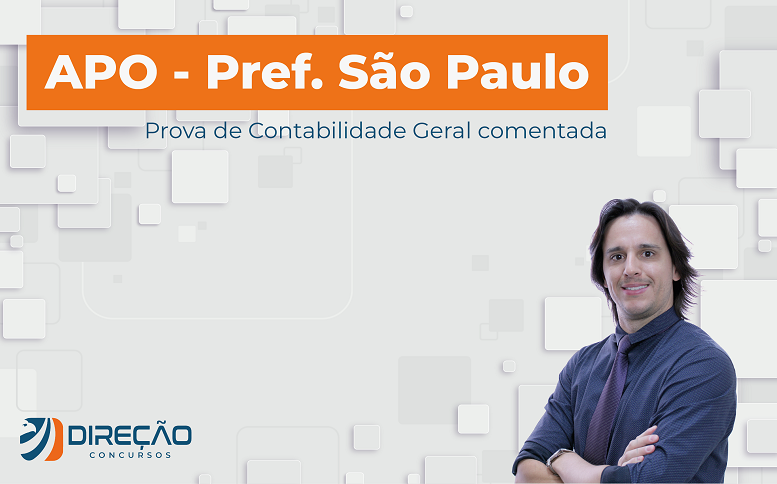 Imagem - Analista de Planejamento e Desenvolvimento Organizacional – Pref. de São Paulo/SP – Prova de Contabilidade Geral Comentada